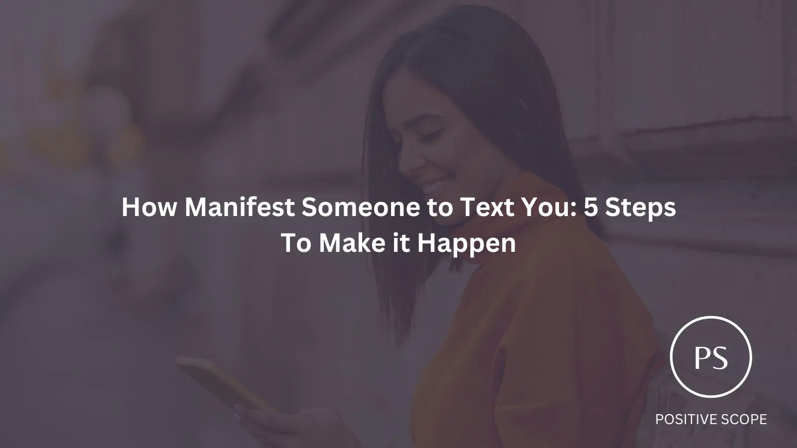 How to Manifest Someone to Text You with the 369 Method: 6 Steps To Make it Happen