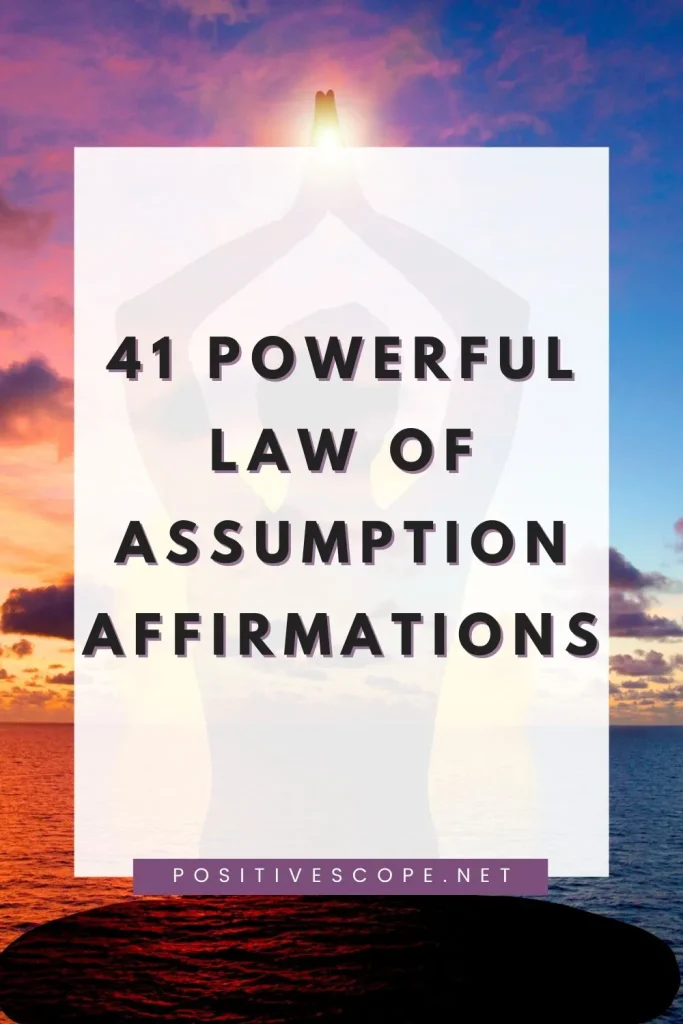 Law of Assumption Affirmations