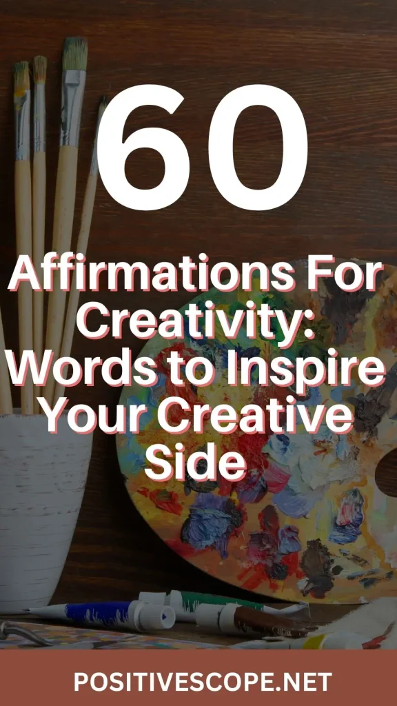 Affirmations For Creativity