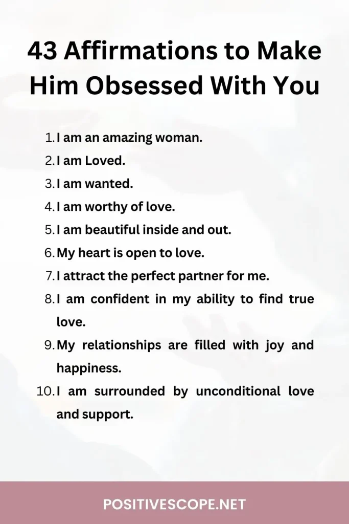 Affirmations to Make Him Obsessed With You