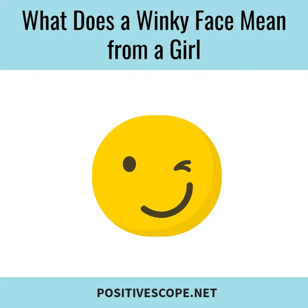 What Does a Winky Face Mean from a Girl