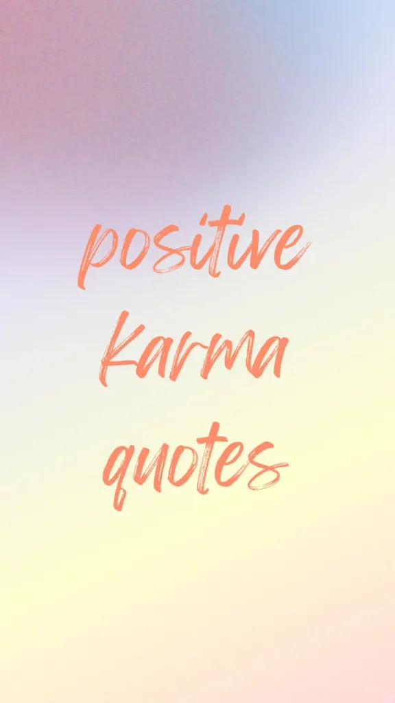 positive karma quotes
