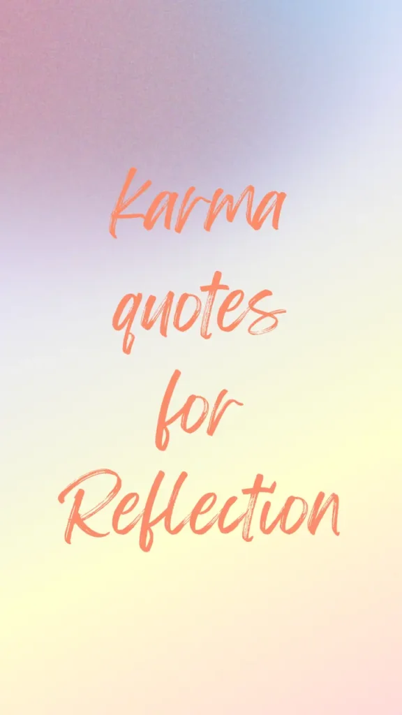 Karma Quotes for Reflection