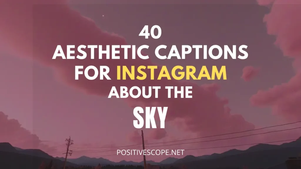Aesthetic captions about the sky for Instagram