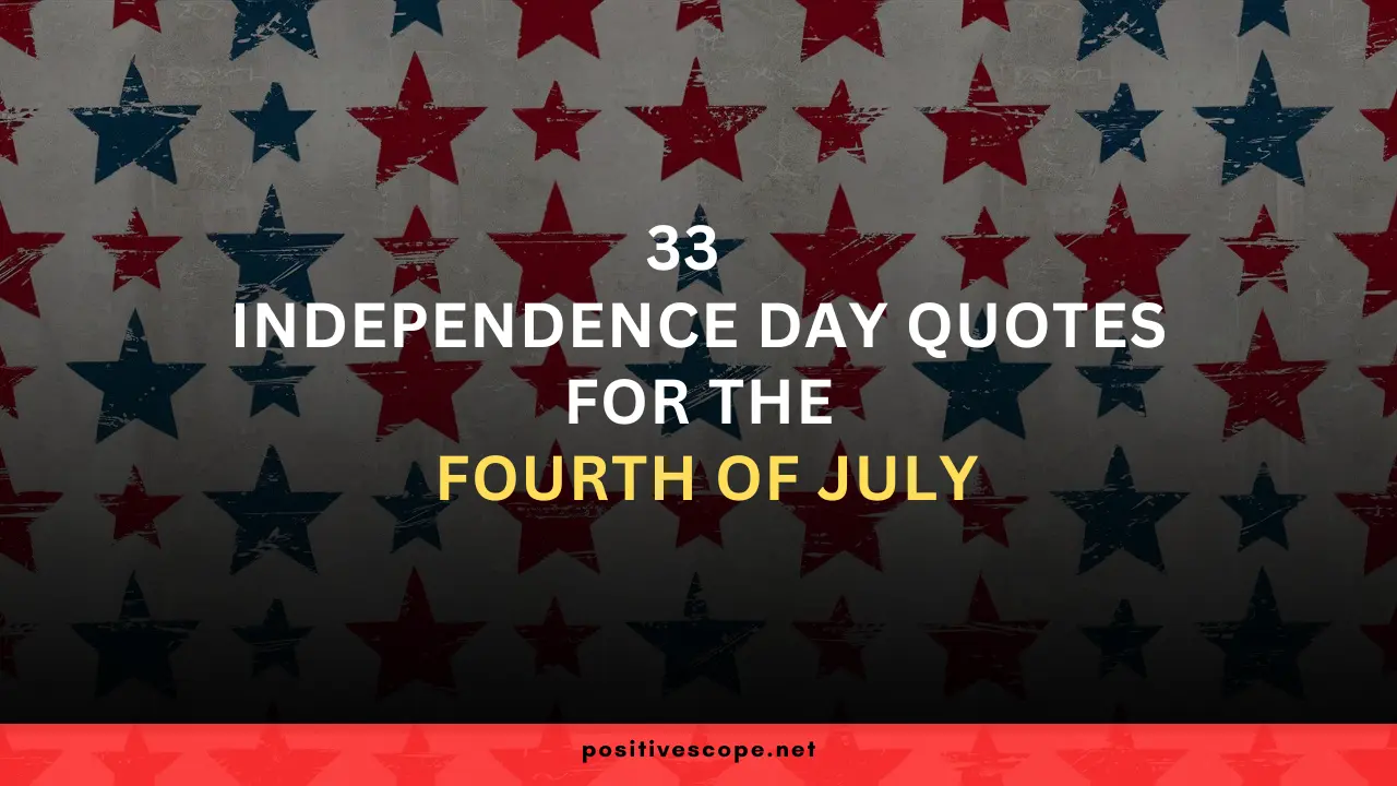 33 Independence Day Quotes for the Fourth of July