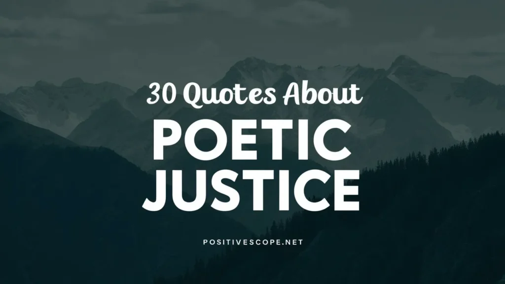Quotes about Poetic justice