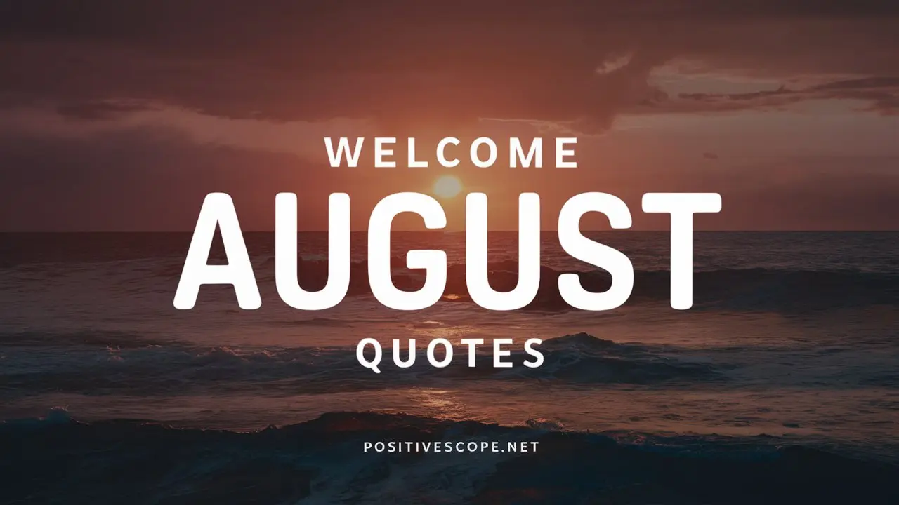 august quotes