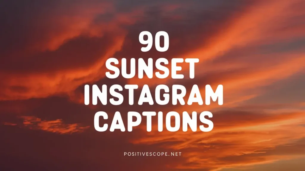sunset instagram captions