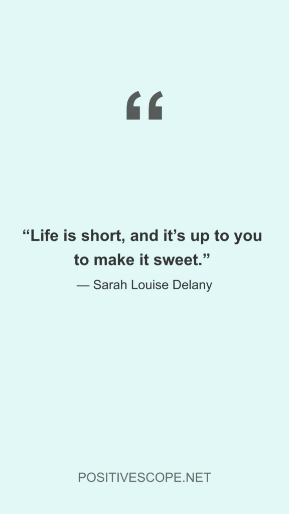 Sarah Louise Delany quote