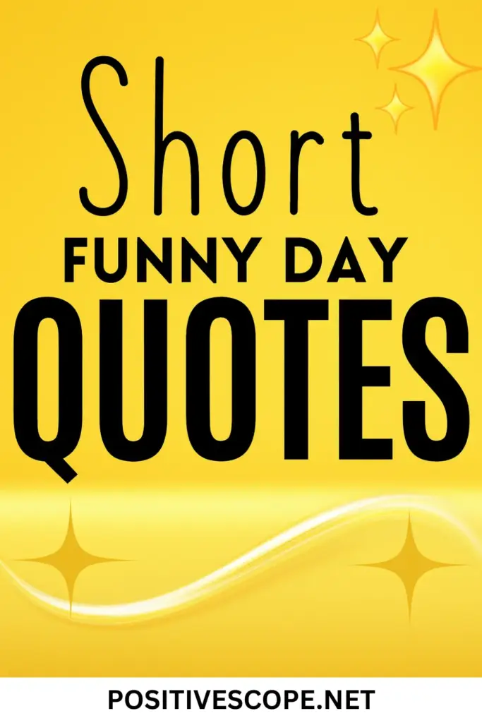 funny day quotes