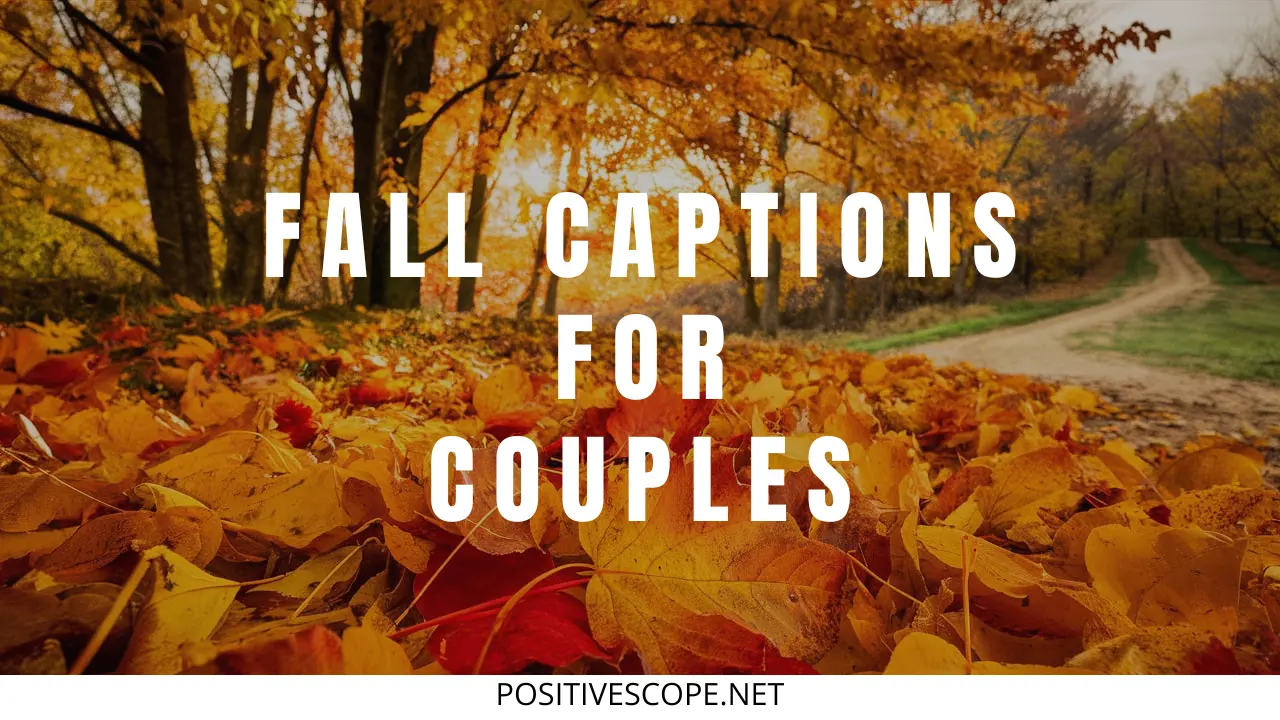 104 Best Fall Captions For Couples