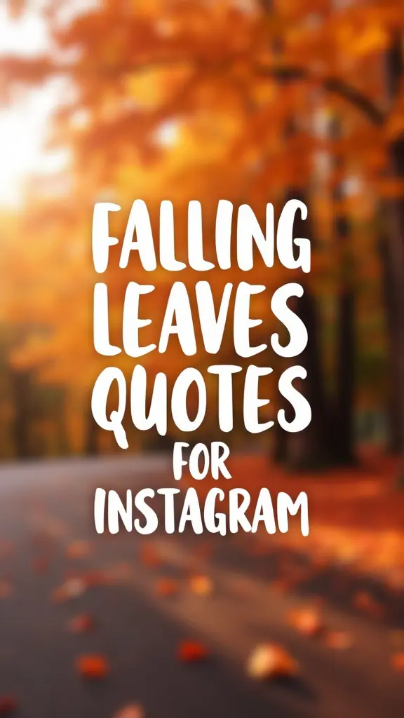 falling leaves quotes for instagram