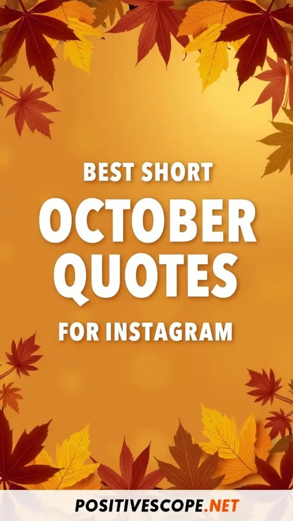 Short October Quotes for Instagram