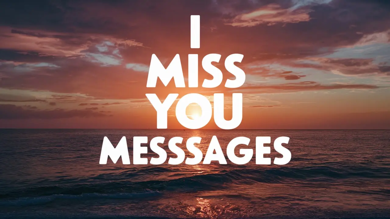 i miss you messages