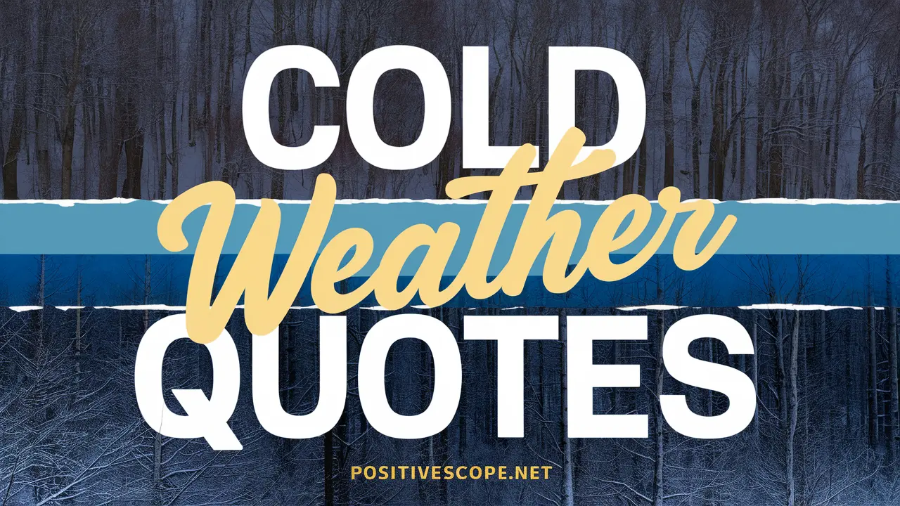 100 Cold Weather Quotes