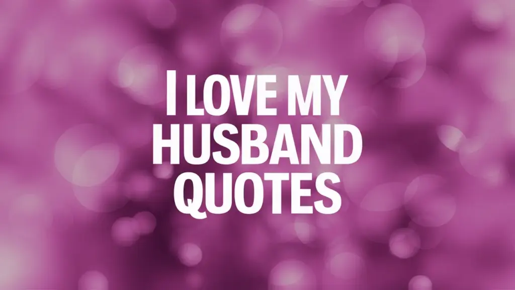 i love my husband quotes