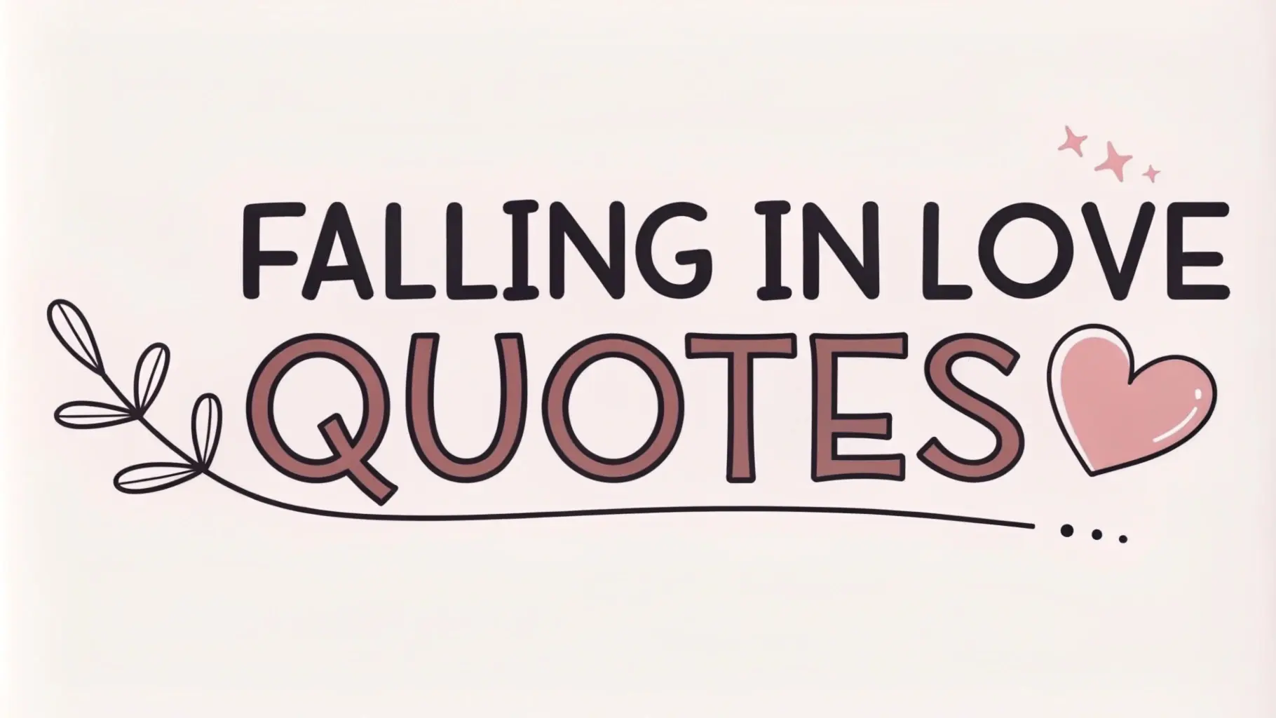 70 Falling in Love Quotes: Short Love Sayings