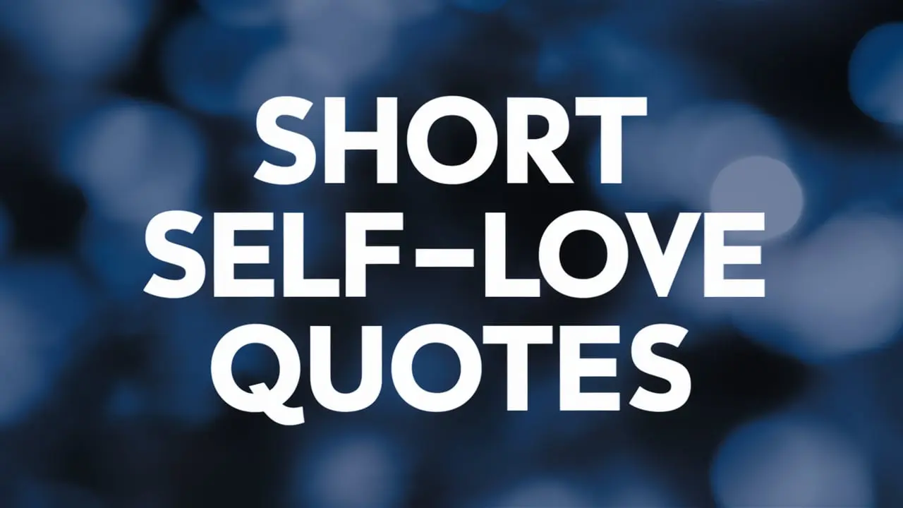 short self-love quotes