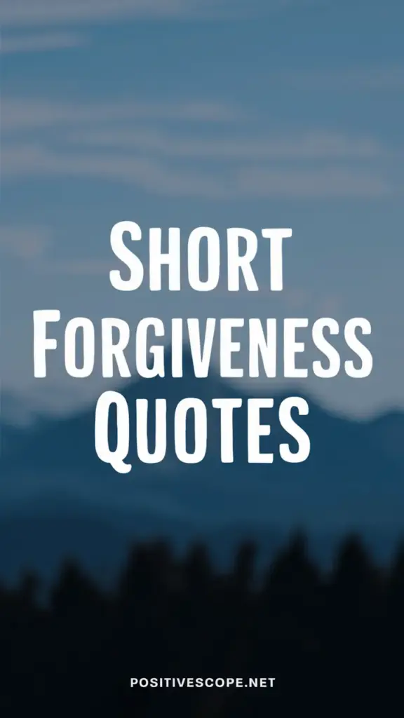 Forgiveness Quotes