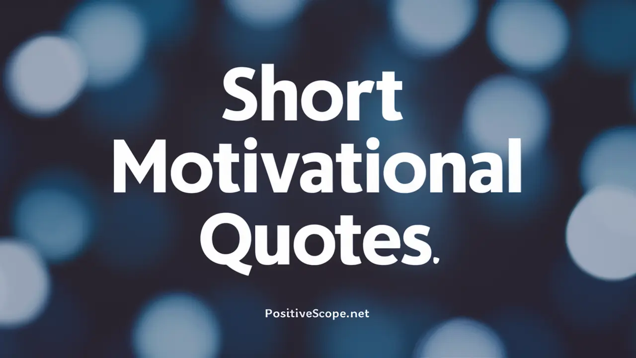 short motivational quotes