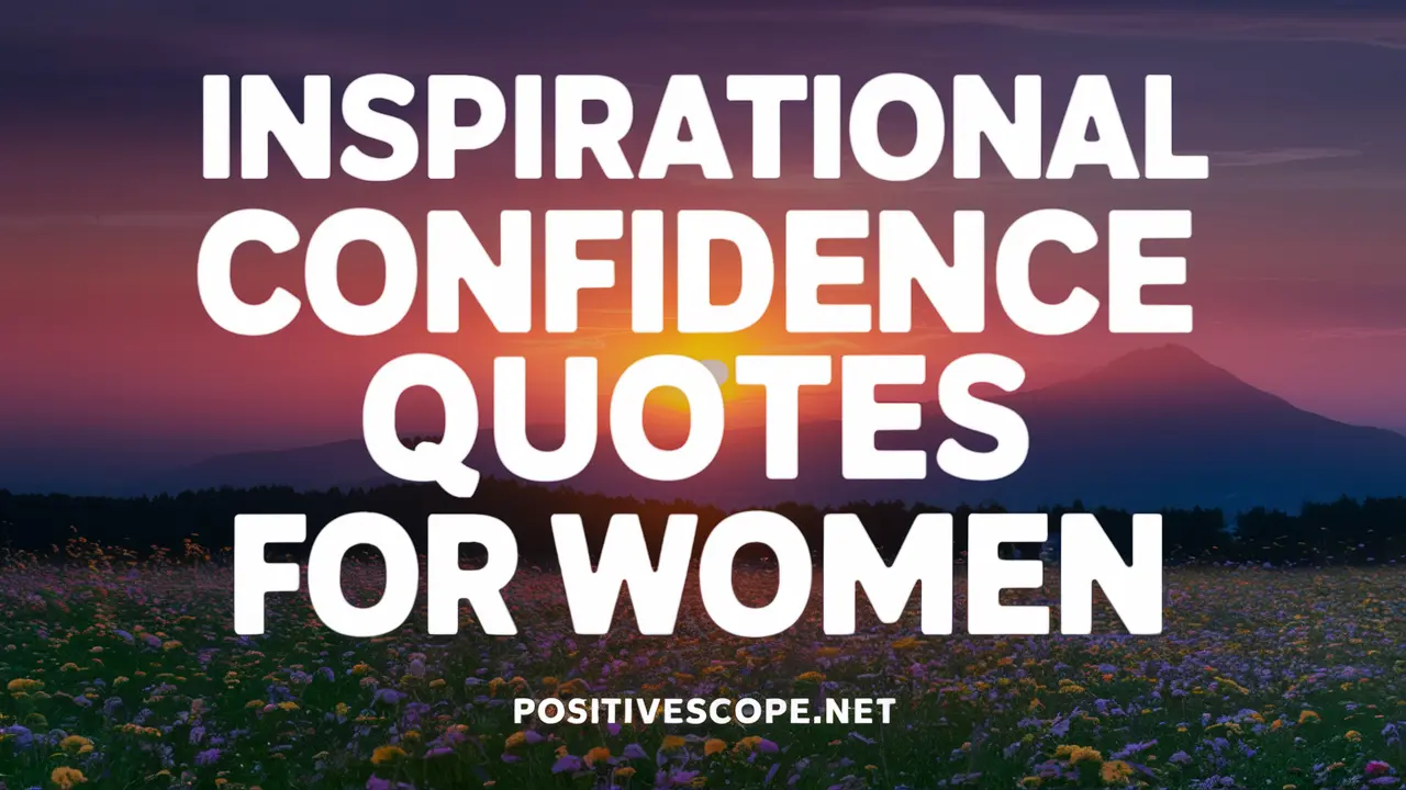 Inspirational Confidence Quotes for women