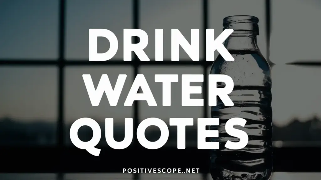 drink water quotes