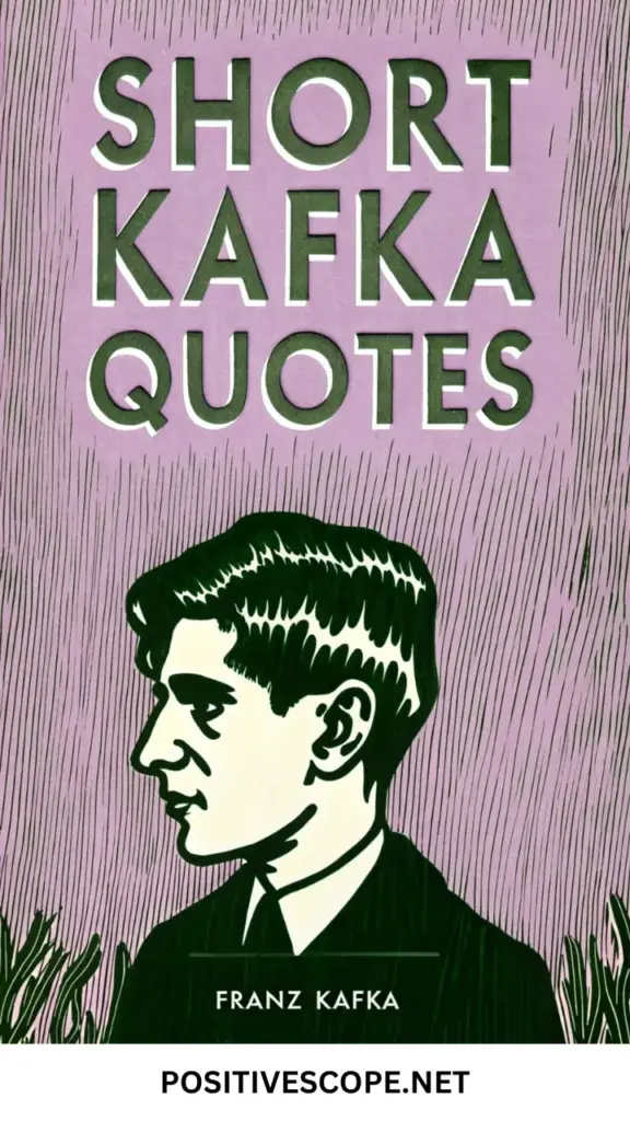 Kafka Quotes 