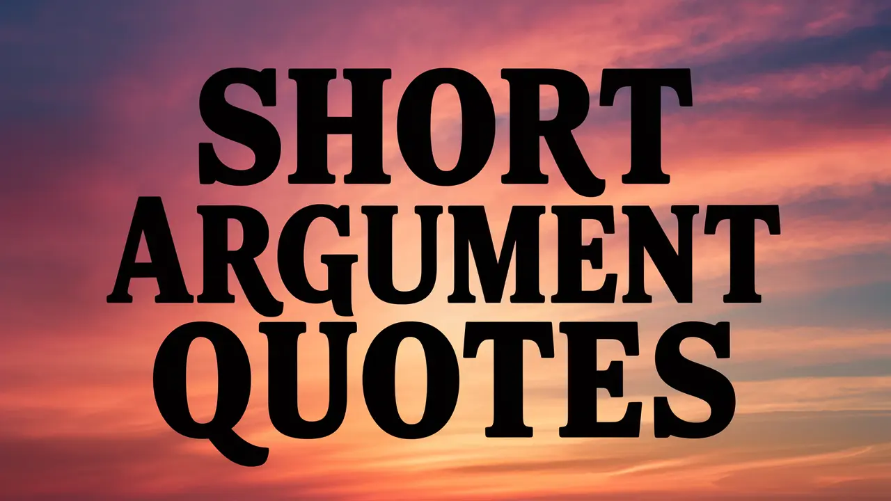 argument quotes