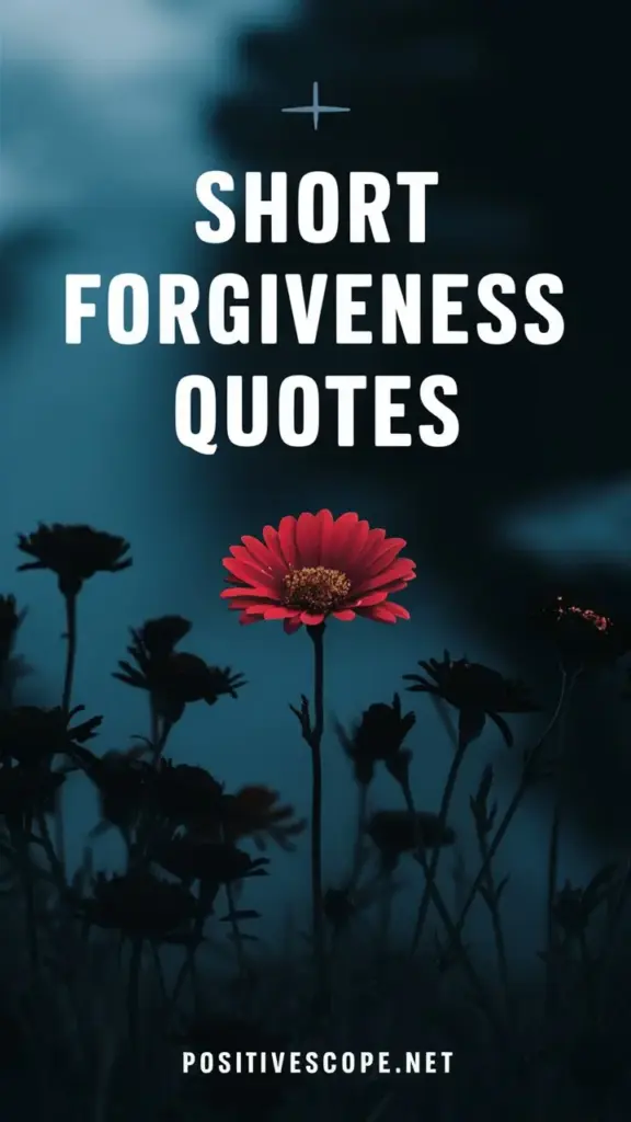 forgiveness quotes