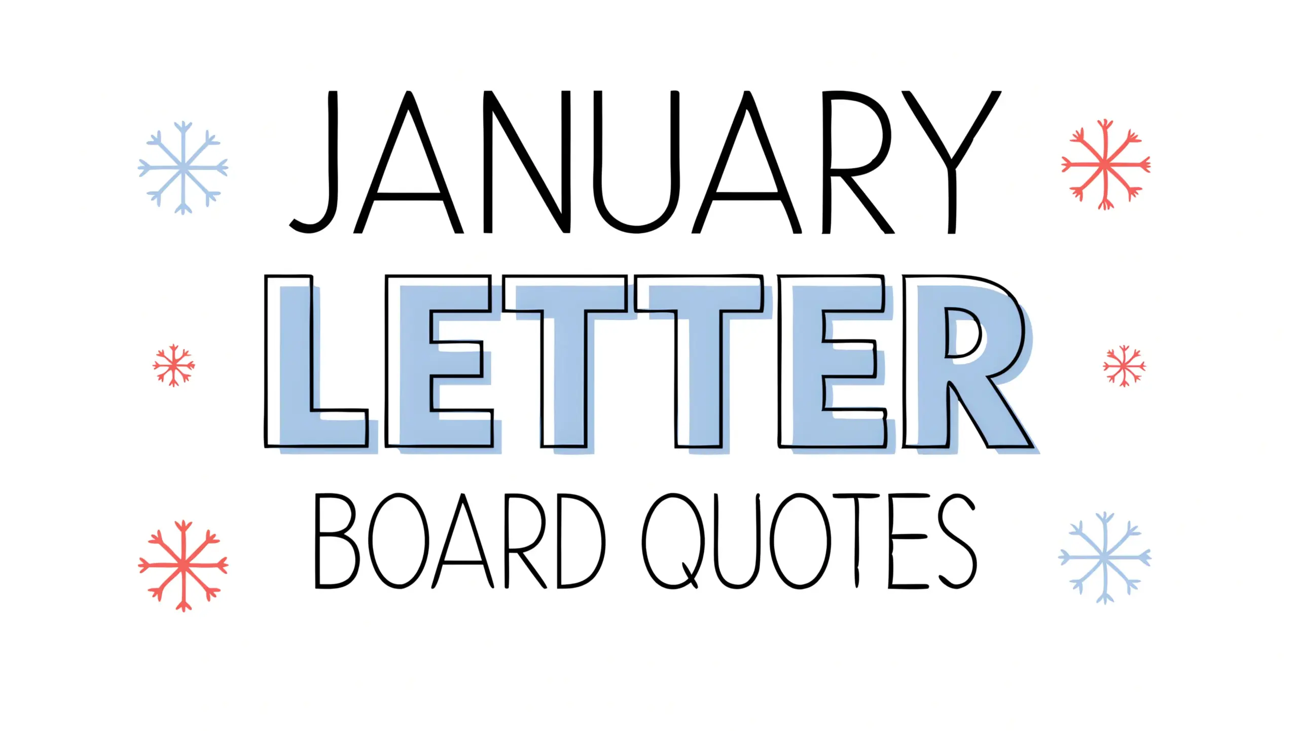 january letter board quotes