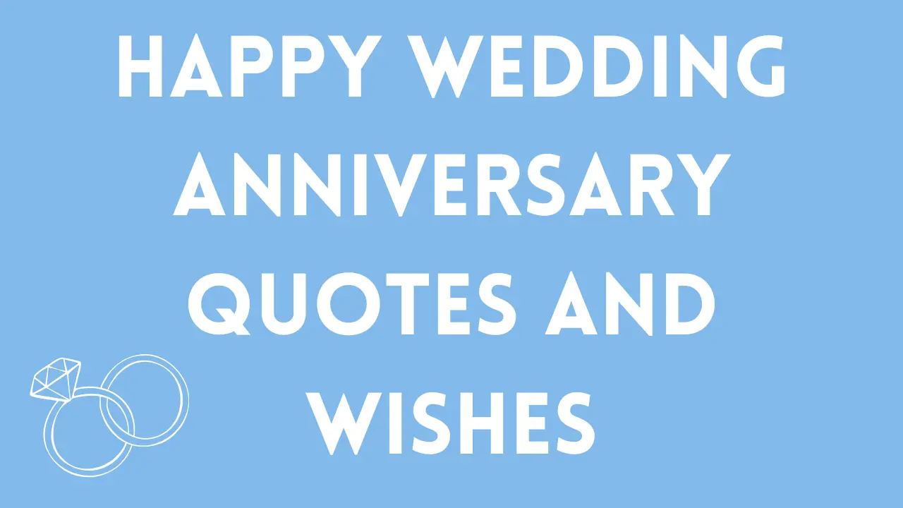 Happy Wedding Anniversary Quotes and Wishes