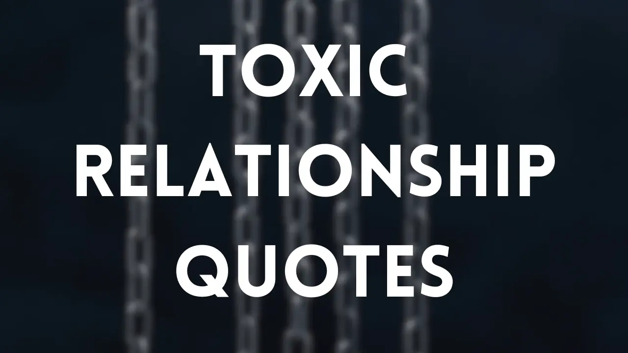 TOXIC RELATIONSHIP QUOTES