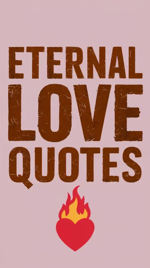 eternal love quotes