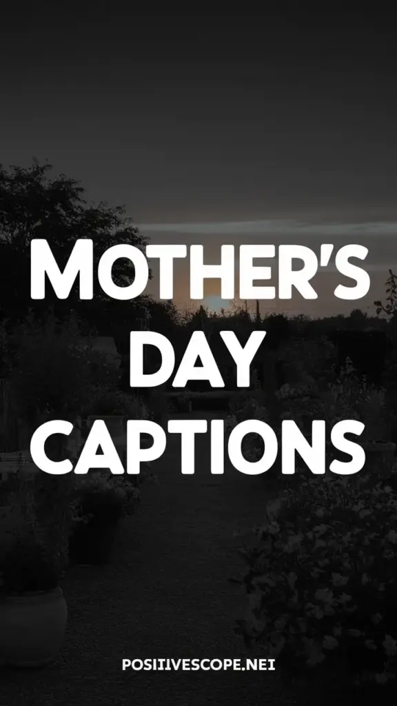 mother's day captions