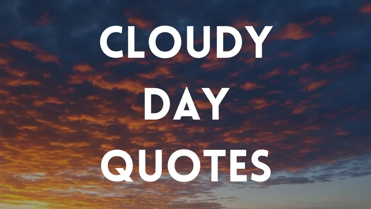 cloudy day quotes