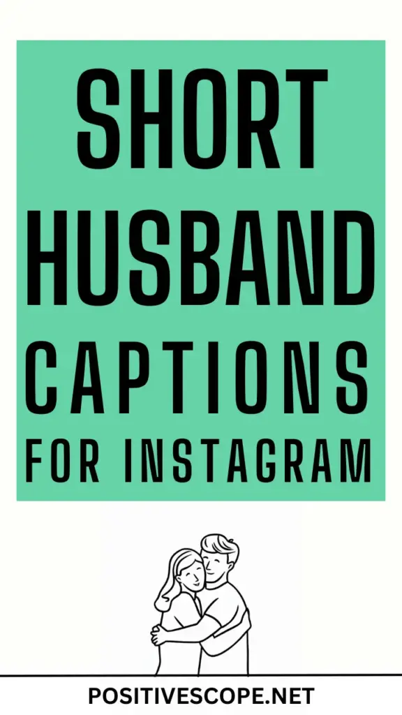 Husband Captions for Instagram