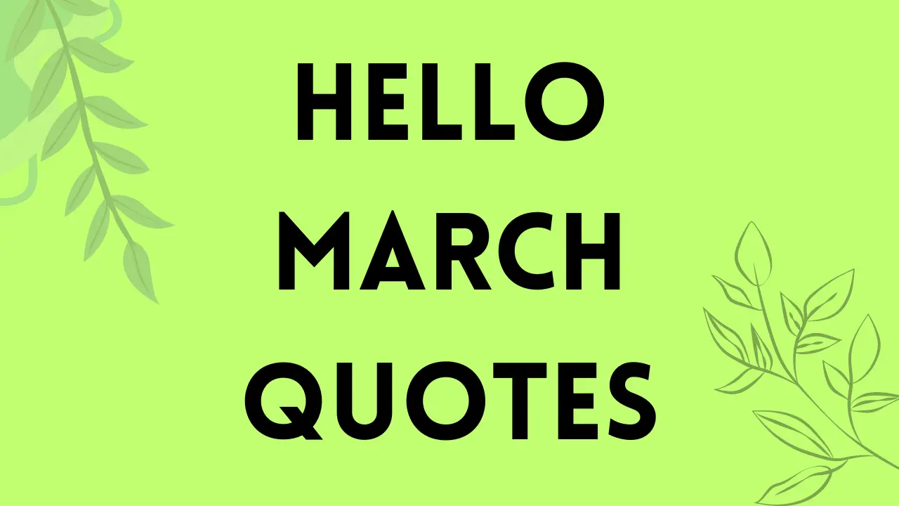 march quotes