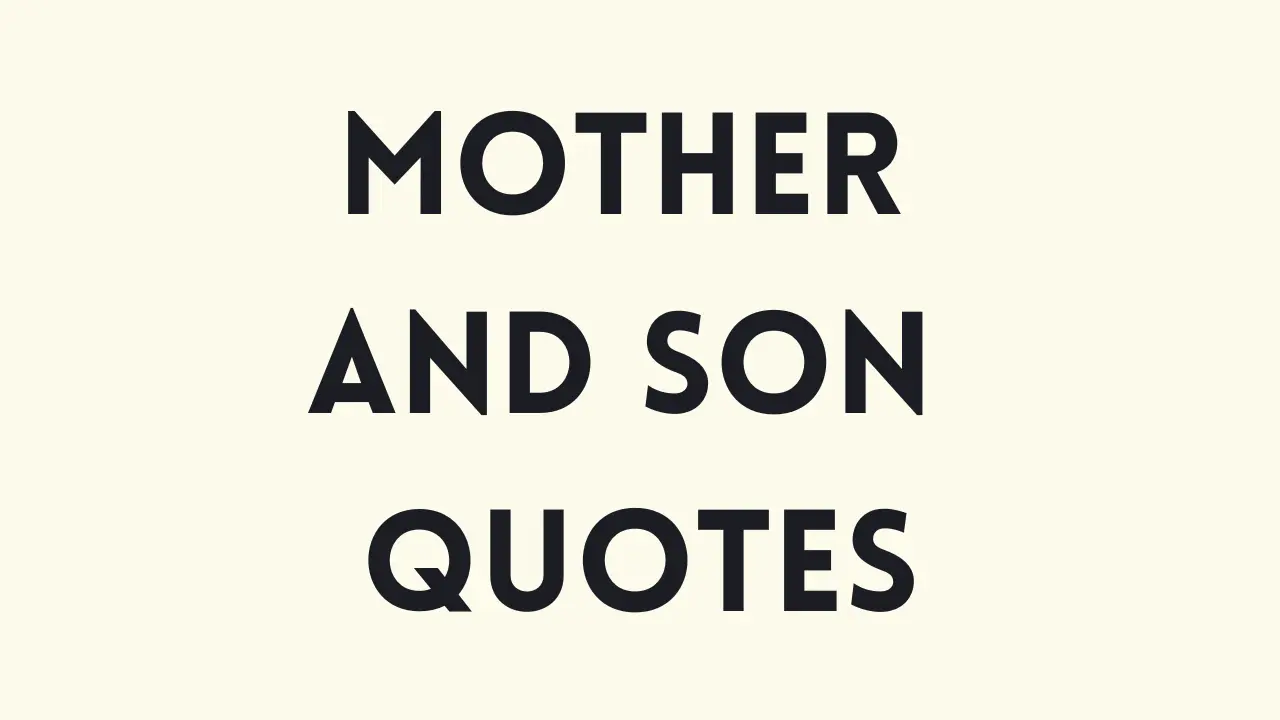 mother and son quotes