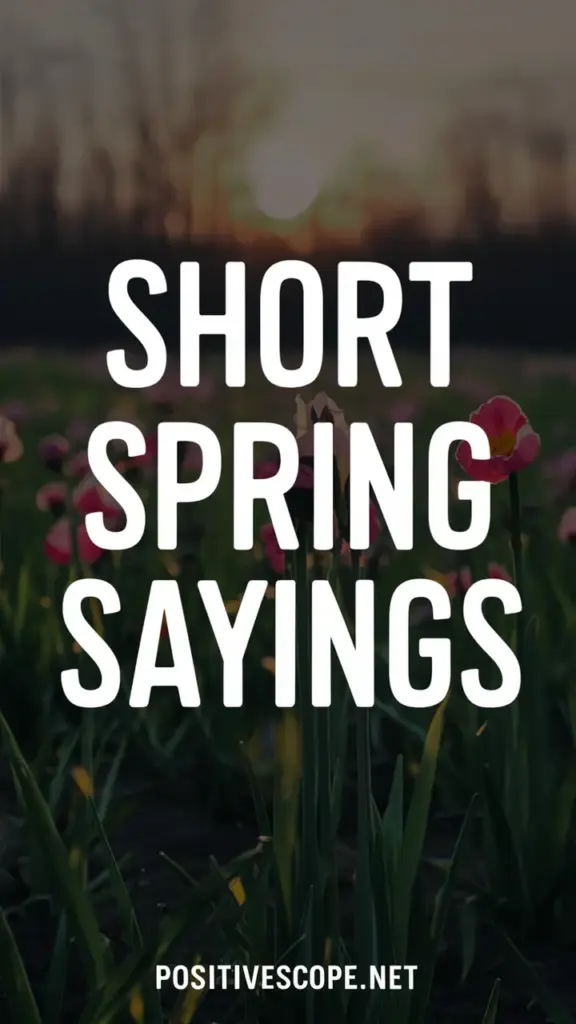 Spring Sayings