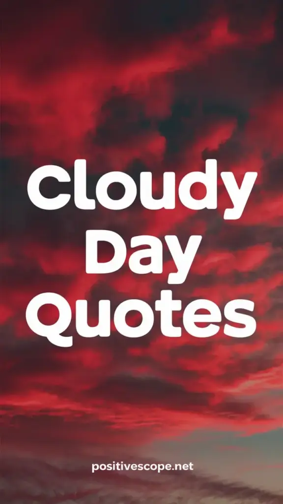 Cloudy Day Quotes