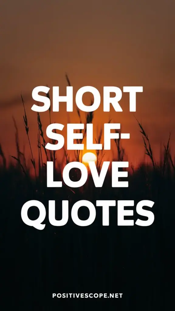 Self-Love Quotes