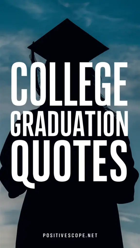 University Graduation Quotes