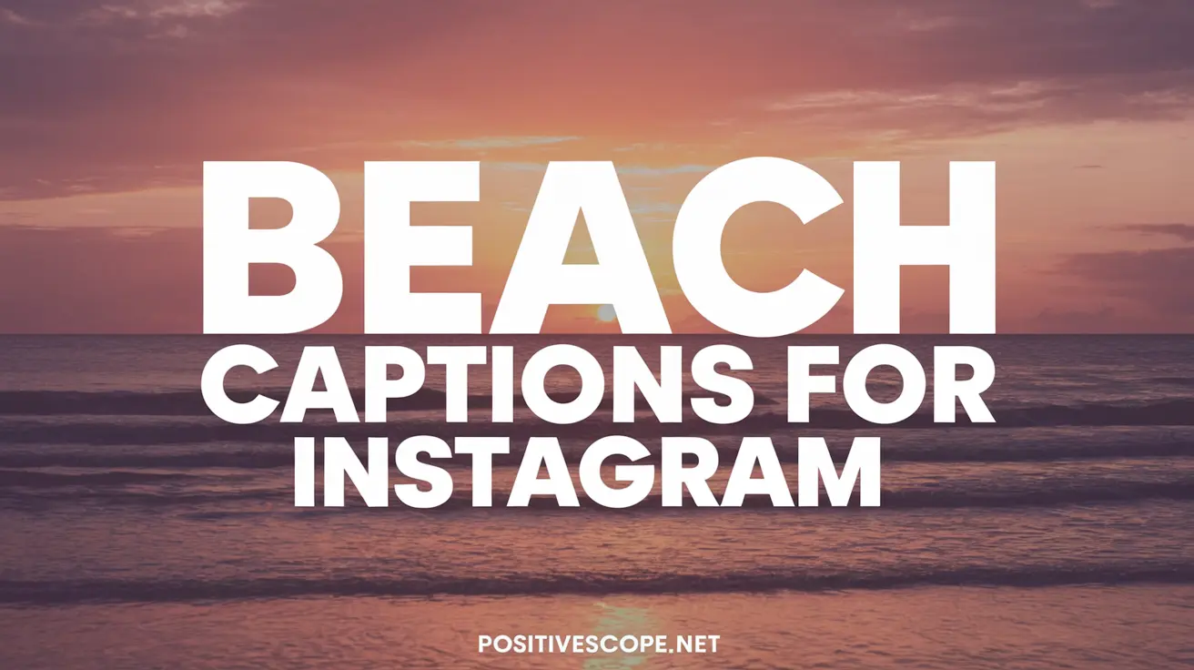 Beach Captions for Instagram