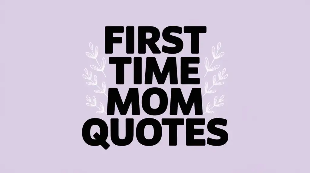 first time mom quotes