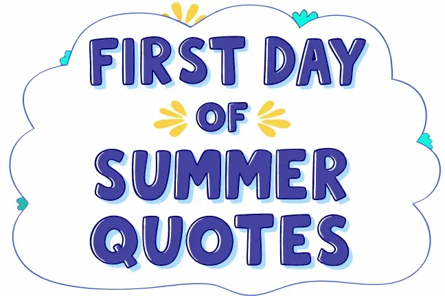 first day of summer quotes