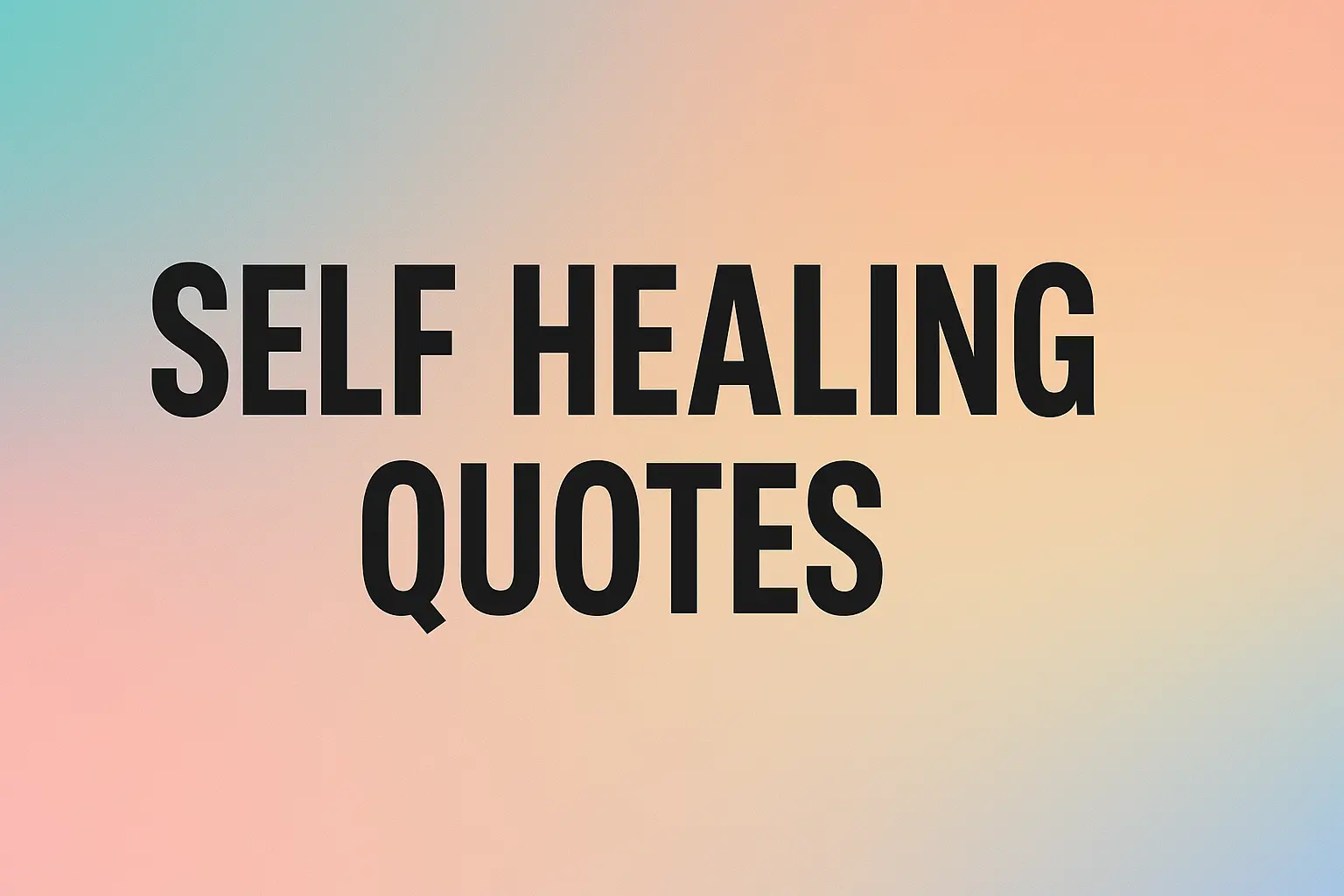 self healing quotes