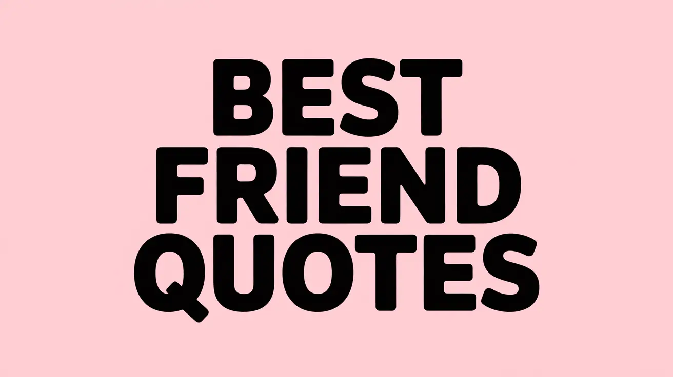 best friend quotes