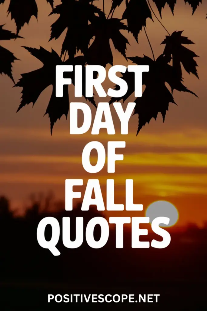 First Day of Fall Quotes