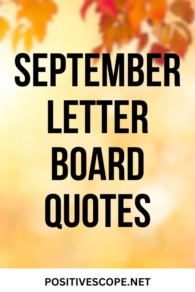 September Letter Board Quotes