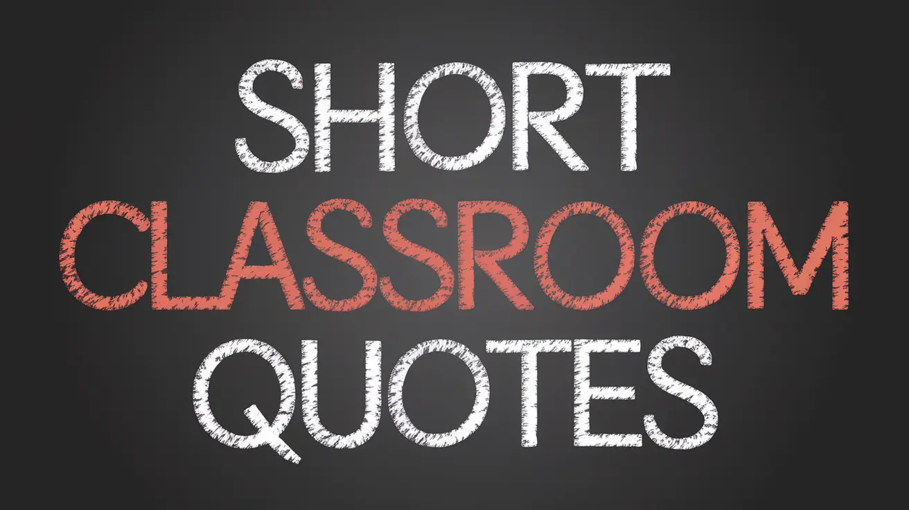 Classroom Quotes